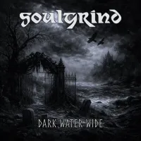 Dark Water Wide - Soulgrind
