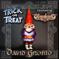 David Gnomo - Trick or Treat