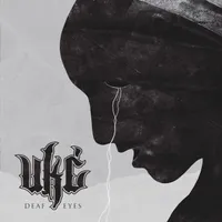 Deaf Eyes - Ukć