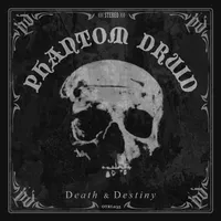 Death & Destiny - Phantom Druid