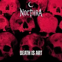 Death Is Art - Nocthra
