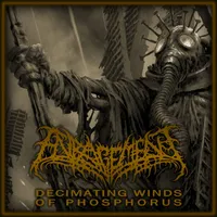 Decimating Winds of Phosphorus - Enragement