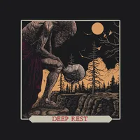Deep Rest - Fate Unburied