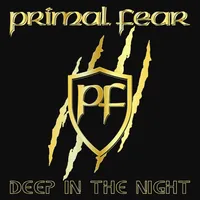 Deep in the Night - Primal Fear