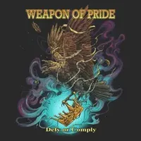 Defy or Comply - Weapon of Pride