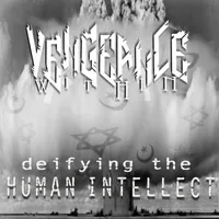 Deifying the Human Intellect - Vengeance Within