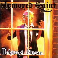 Delirious Nomad - Armored Saint