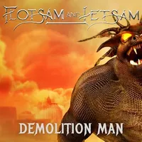 Demolition Man - Flotsam and Jetsam