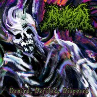 Denied, Defiled, Disposed - Mucosal