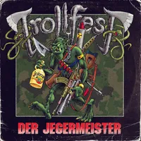 Der Jegermeister - Trollfest