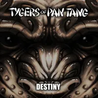Destiny - Tygers of Pan Tang