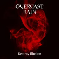 Destroy Illusion - Overcast Rain