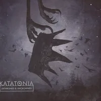 Dethroned & Uncrowned - Katatonia