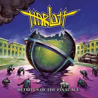 Detritus of the Final Age - Harlott