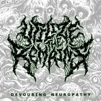 Devouring Neuropathy - Utilize the Remains