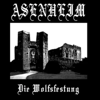 Die Wolfsfestung - Asenheim