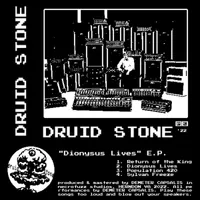 Dionysus Lives - Druid Stone