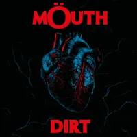 Dirt - Möuth