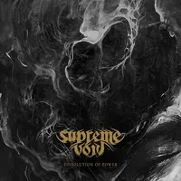 Dissolution of Power - Supreme Void