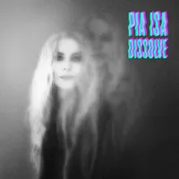 Dissolve - Pia Isa