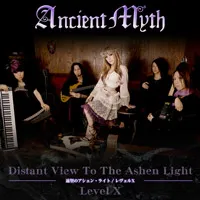 Distant View to the Ashen Light / Level X - Ancient Myth