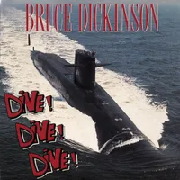 Dive Dive Dive - Bruce Dickinson