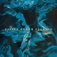 Divine Power Flowing - Unchosen Ones