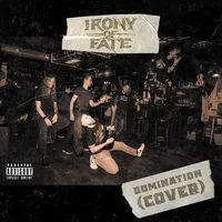 Domination - Irony of Fate