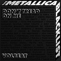 Don’t Tread on Me - Volbeat