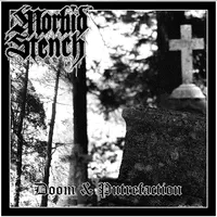 Doom & Putrefaction - Morbid Stench