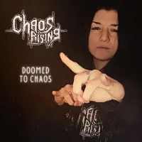 Doomed to Chaos - Chaos Rising