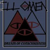 Dream of Consciousness - Ill Omen