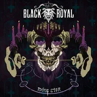 Dying Star - Black Royal