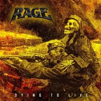 Dying to Live - Rage