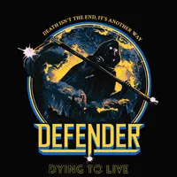 Dying to Live - Defender