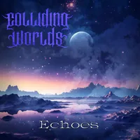 Echoes - Colliding Worlds