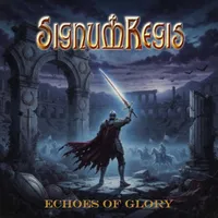 Echoes of Glory - Signum Regis
