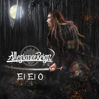 Ei Ei O - Allegiance Reign