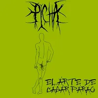 El arte de cagar parao - Picha