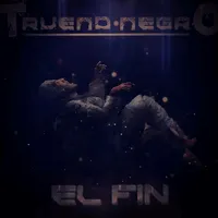 El fin - Trueno Negro