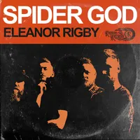 Eleanor Rigby - Spider God