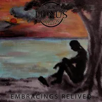 Embracings Relived - Funus