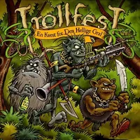 En Kvest for den Hellige Gral - Trollfest