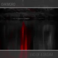 End of a Dream - Oakmord