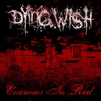 Enemies in Red - Dying Wish