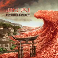 Entrails Tsunami - Jig-Ai