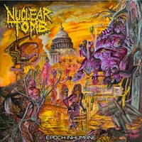 Epoch Inhumane - Nuclear Tomb