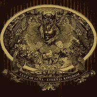 Eternal Kingdom - Cult of Luna