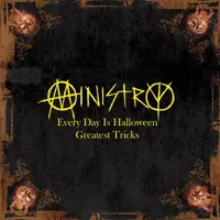 Every Day is Halloween: Greatest Tricks - Ministry