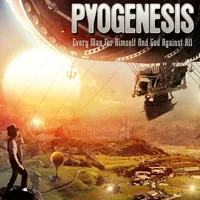 Every Man for Himself... and God Against All - Pyogenesis